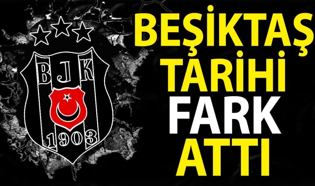 Beşiktaş’tan Tarihi Zafer